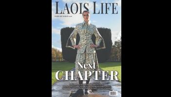 Out now! Pick up the latest edition of Laois Life magazine