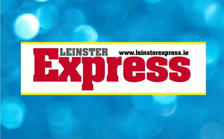 The Leinster Express is here for the people of Laois