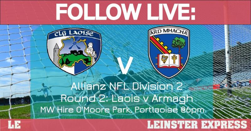 FOLLOW LIVE: All the action from the Laois footballers league clash with Armagh