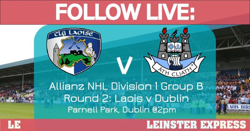 FOLLOW LIVE: All the action from the Laois hurlers league tie with Dublin 
