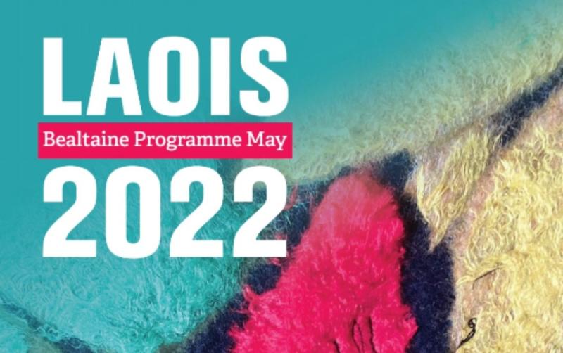Laois Bealtaine Festival 2022 announced