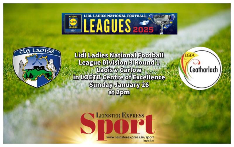 LIVE BLOG: Stephen Duff's Laois Ladies take on Carlow in Division 3 opener