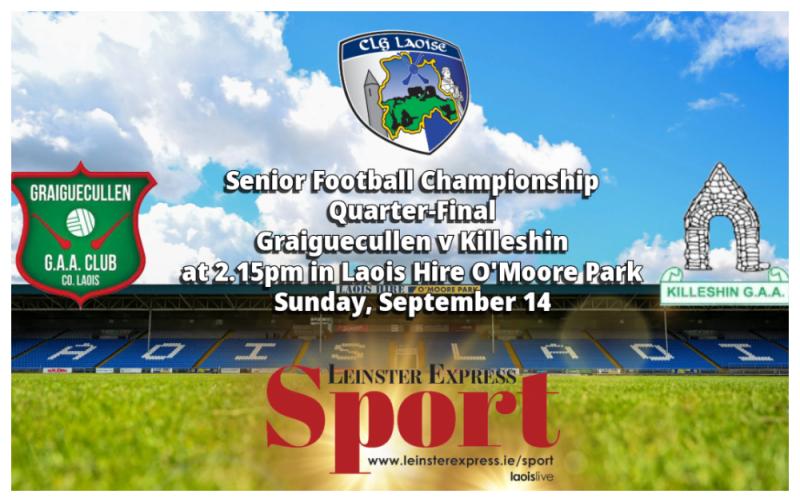 LIVE BLOG: Neighbours Graiguecullen and Killeshin clash for a spot in Laois SFC semi-final