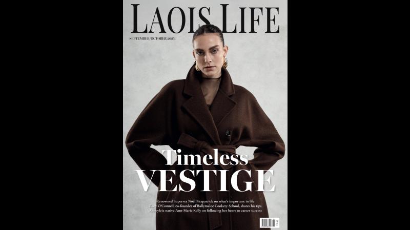 Coming soon! Pick up the latest edition of Laois Life magazine