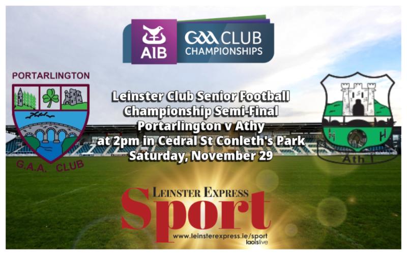 LIVE UPDATES: Portarlington take on Athy in Newbridge for Leinster SFC Club Final spot