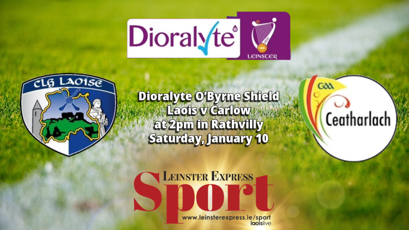 LIVE UPDATES: O'Byrne Shield final place on the line as Laois face Carlow in Rathvilly
