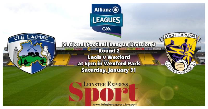 LIVE UPDATES: Laois senior footballers travel to Wexford in Division 3